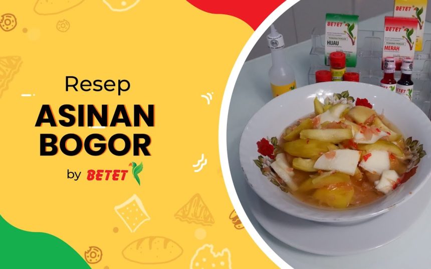 resep-asinan-bogor-asinan-buah-segar-asinan-bogor-bikin-ketagihan-ala-betet